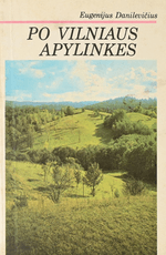Po Vilniaus apylinkes