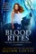Blood Rites, Book 2 The Grey Wolves Series