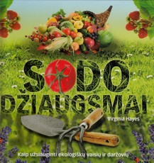 Sodo džiaugsmai