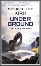 Under Ground: Jaden Crusoe Book 3