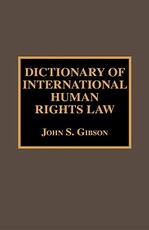 Dictionary of International Human Rights Law