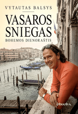 VASAROS SNIEGAS. Bohemos dienoraštis