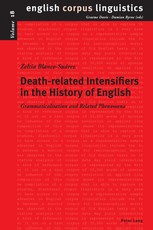 Death-related Intensifiers in the History of English; Grammaticalisation and Related Phenomena