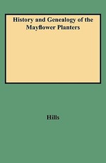 History and Genealogy of the Mayflower Planters