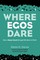 Where Egos Dare