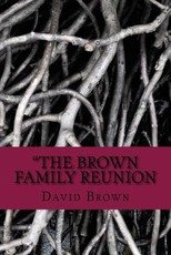 The Brown Family Reunion erotic horror adults only