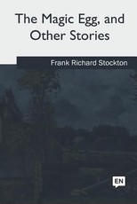 The Magic Egg and Other Stories