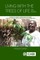 Living with the Trees of Life