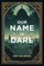 Our Name Is Dare