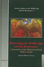 Reinventing the Middle Ages and the Renaissance