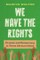 We Have the Rights