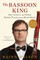The Bassoon King