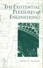 The Existential Pleasures of Engineering