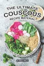 The Ultimate Couscous Recipe Material