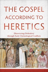 The Gospel According to Heretics