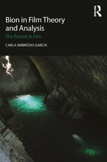 Ambrósio Garcia, C: Bion in Film Theory and Analysis