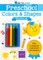 Ready to Learn: Preschool Colors & Shapes Workbook