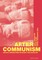 After Communism; Critical Perspectives on Society and Sociology