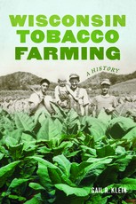 Wisconsin Tobacco Farming
