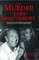 The Murder of Lord Shaftesbury - The true story of the passionate love affair that ended in high society's most shocking murder