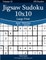 Jigsaw Sudoku 10x10 Large Print - Easy to Extreme - Volume 13 - 276 Puzzles