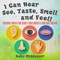 I Can Hear, See, Taste, Smell and Feel! Senses Book for Kids | Children's Biology Books