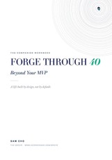 Forge Through 40 - The Companion Workbook