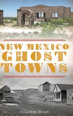New Mexico Ghost Towns