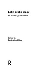 Miller, P: Latin Erotic Elegy