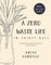 A Zero Waste Life