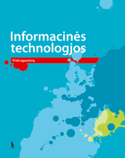 Informacinės Technologijos. Prieš egzaminą