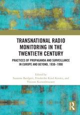 Transnational Radio Monitoring in the Twentieth Century