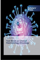 Text Book on Clinical Haematology-Oncology
