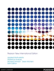 Applied Multivariate Statistical Analysis: Pearson New International Edition