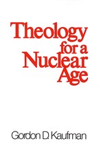 Theology for a Nuclear Age