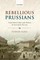 Rebellious Prussians