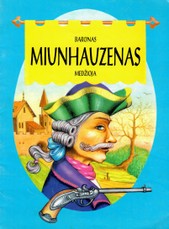 Baronas Miunhauzenas medžioja