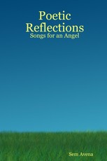 Poetic Reflections: Songs For An Angel
