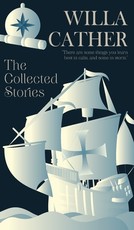 The Collected Stories of Willa Cather