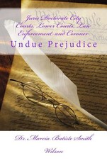 Juris Doctorate City Courts, Lower Courts, Law Enforcement and Coroner