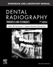 Workbook and Laboratory Manual for Dental Radiography