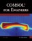 Comsol for Engineers