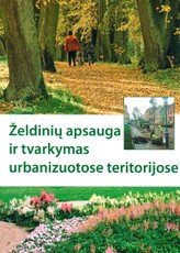Želdinių apsauga ir tvarkymas urbanizuotose teritorijose
