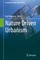 Nature Driven Urbanism
