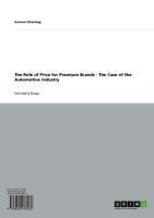 The Role of Price for Premium Brands - The Case of the Automotive Industry