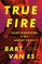 True Fire