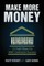 Make More Money