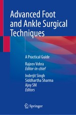 Advanced Foot and Ankle Surgical Techniques