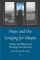 Hope and the Longing for Utopia