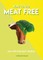 How to Go Meat Free